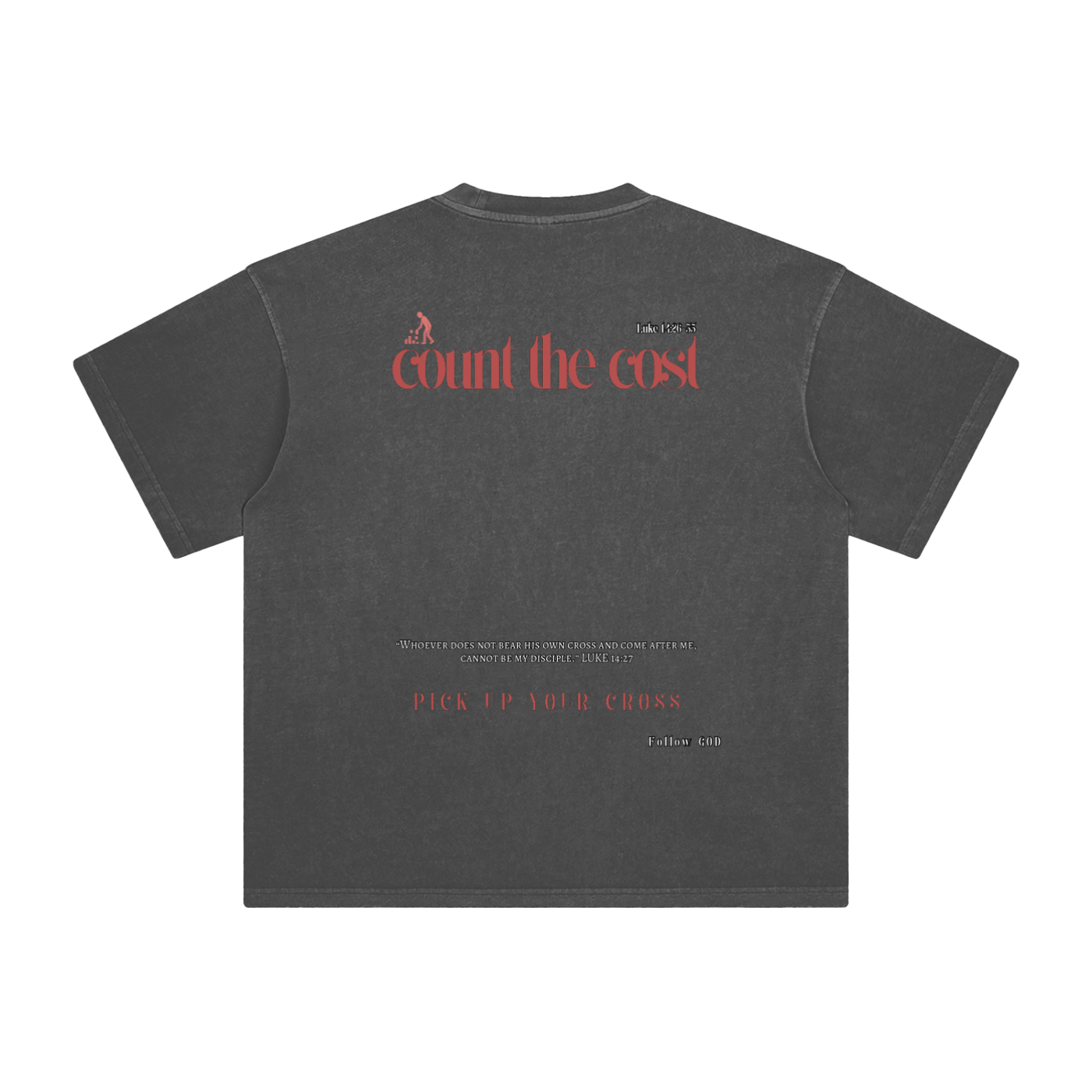 PICK UP YOUR CROSS T-SHIRT