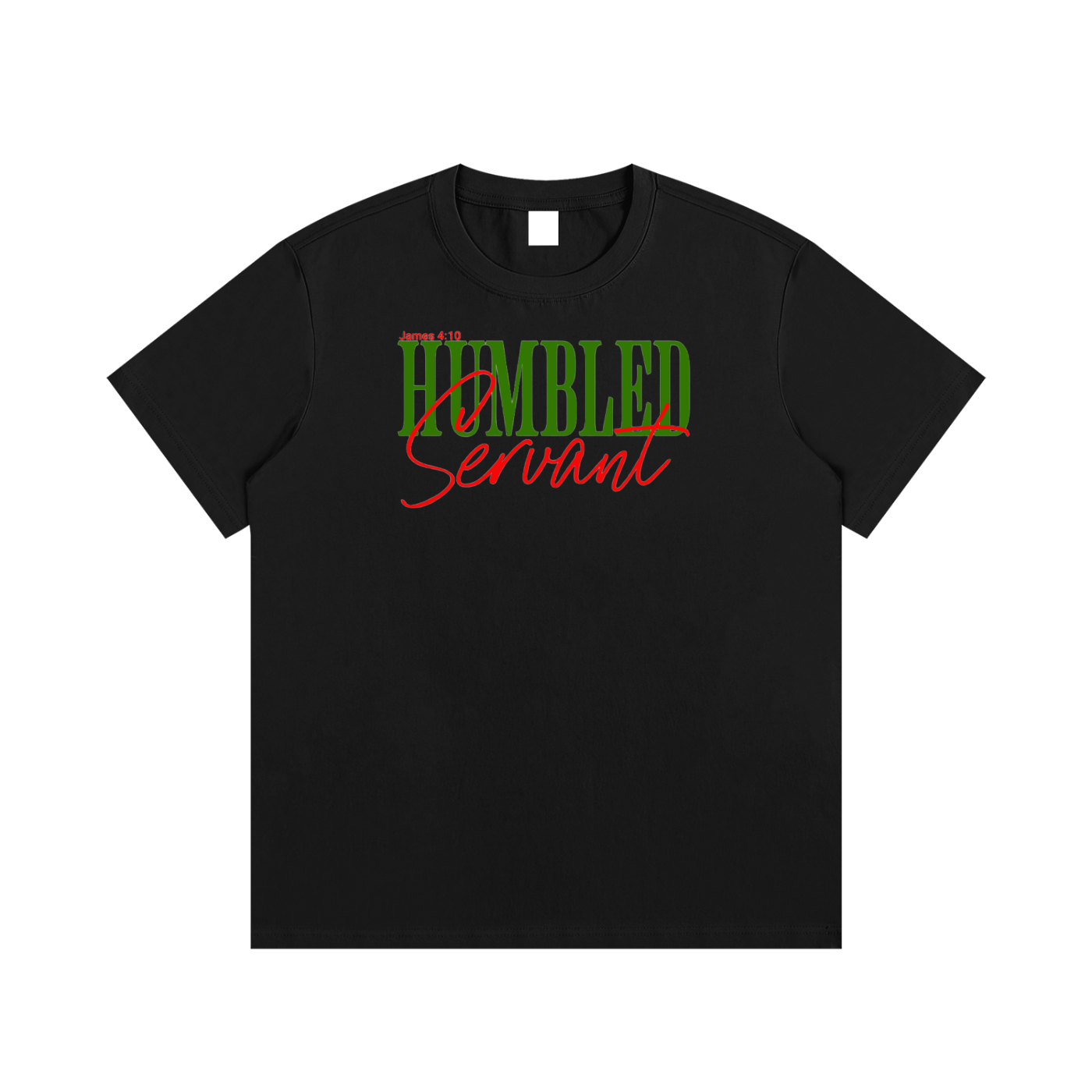 Humble servant T-Shirt