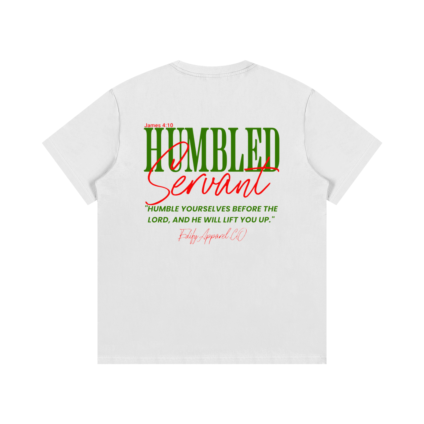 Humble servant T-Shirt