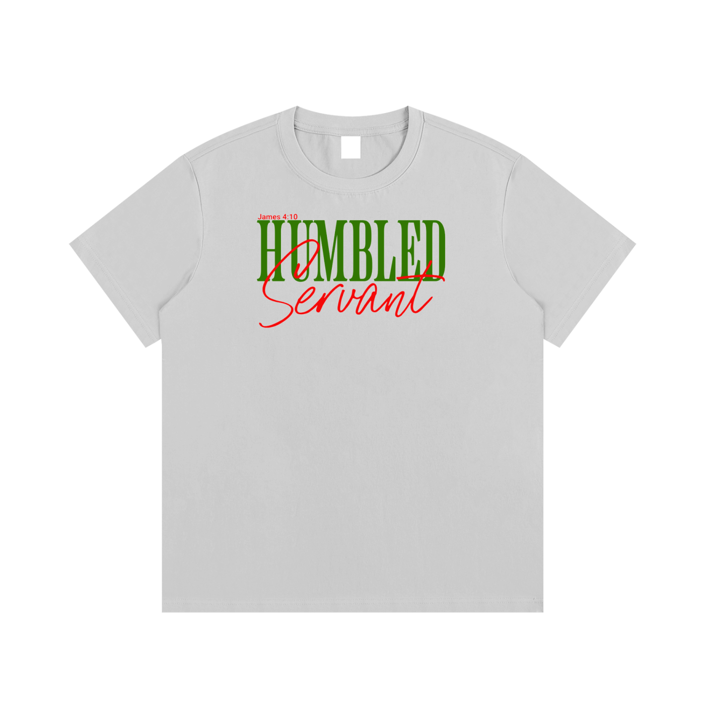 Humble servant T-Shirt