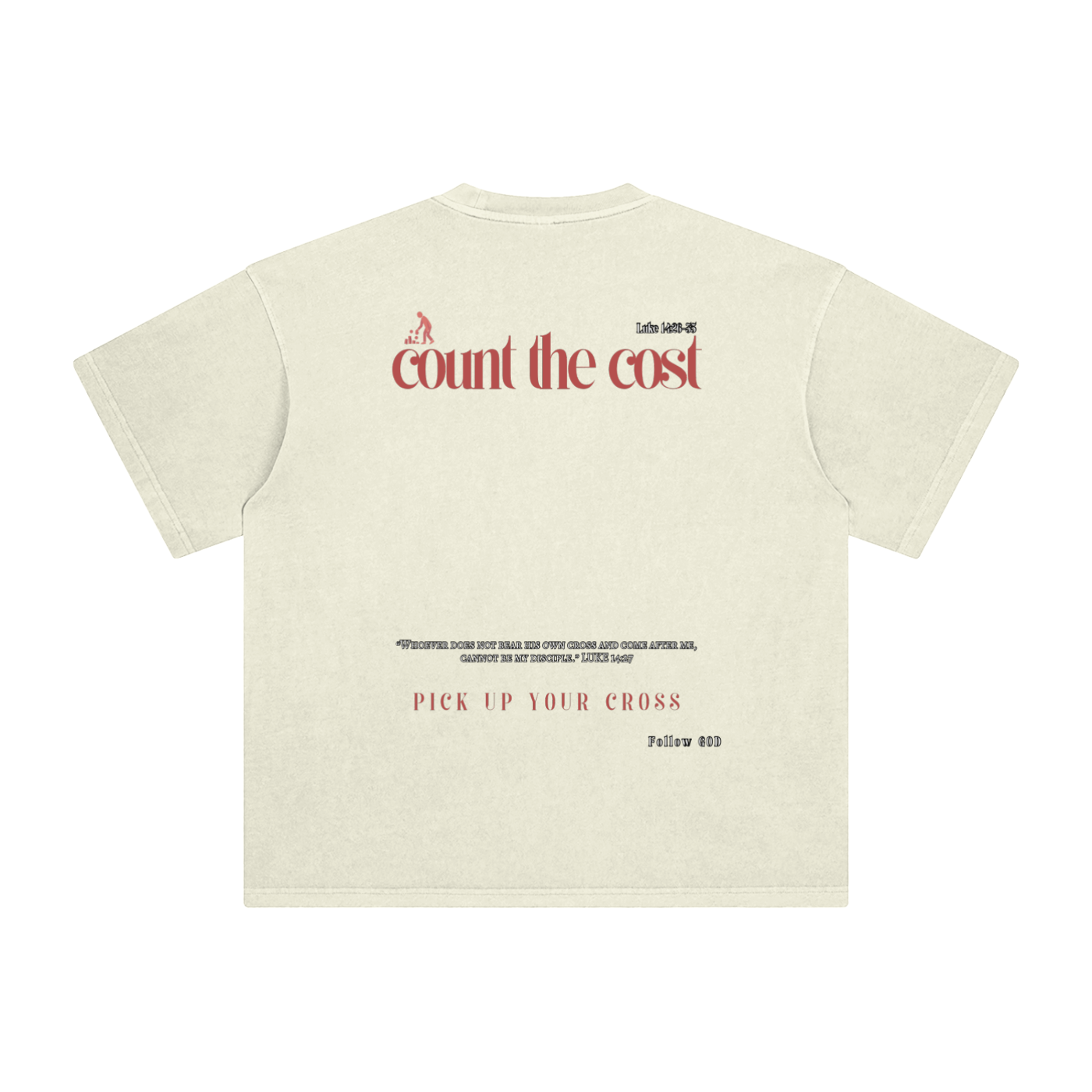 PICK UP YOUR CROSS T-SHIRT