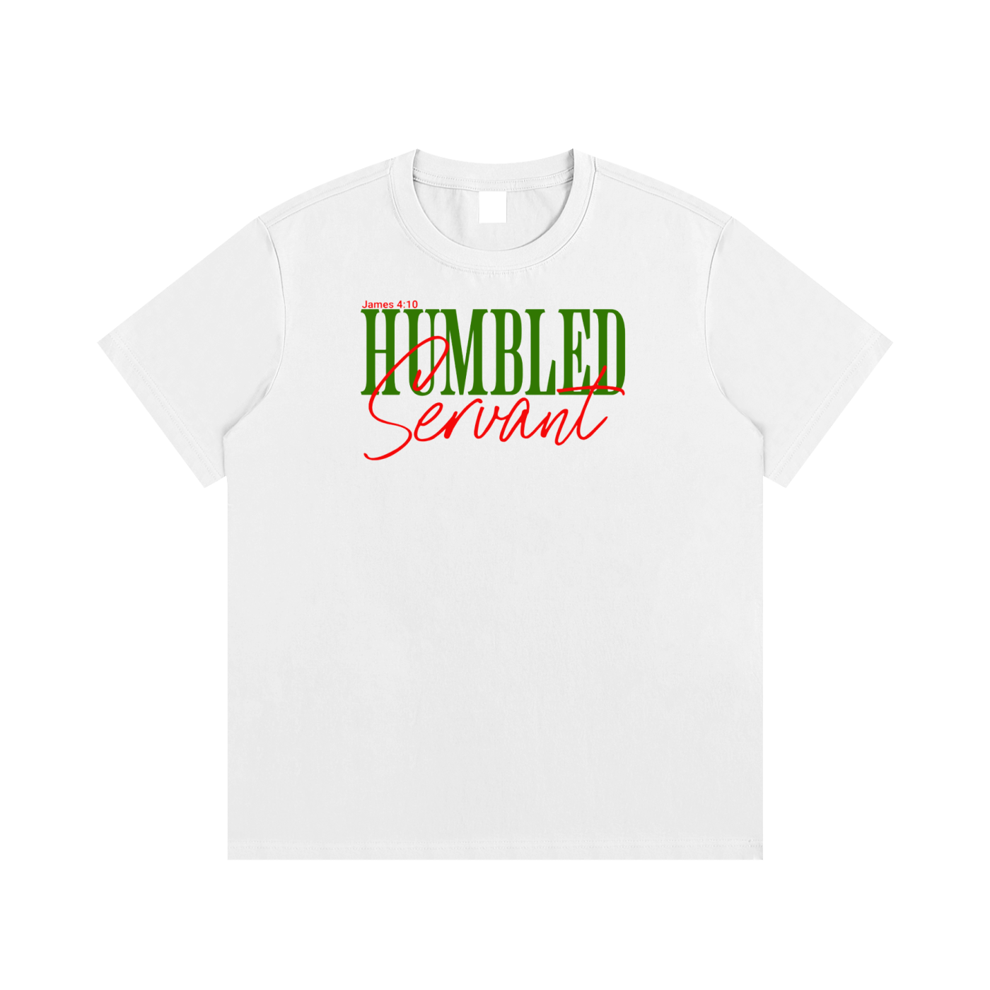 Humble servant T-Shirt