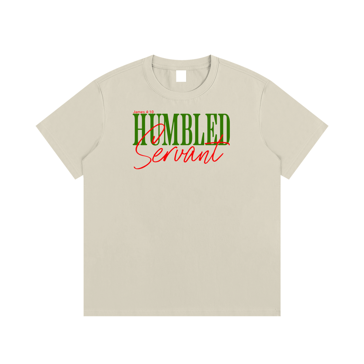Humble servant T-Shirt