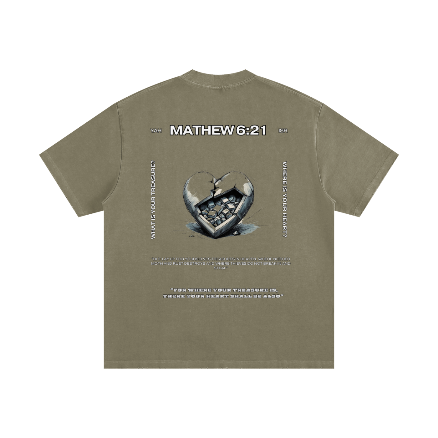 Heavyweight Mathew 6:21 T-Shirt