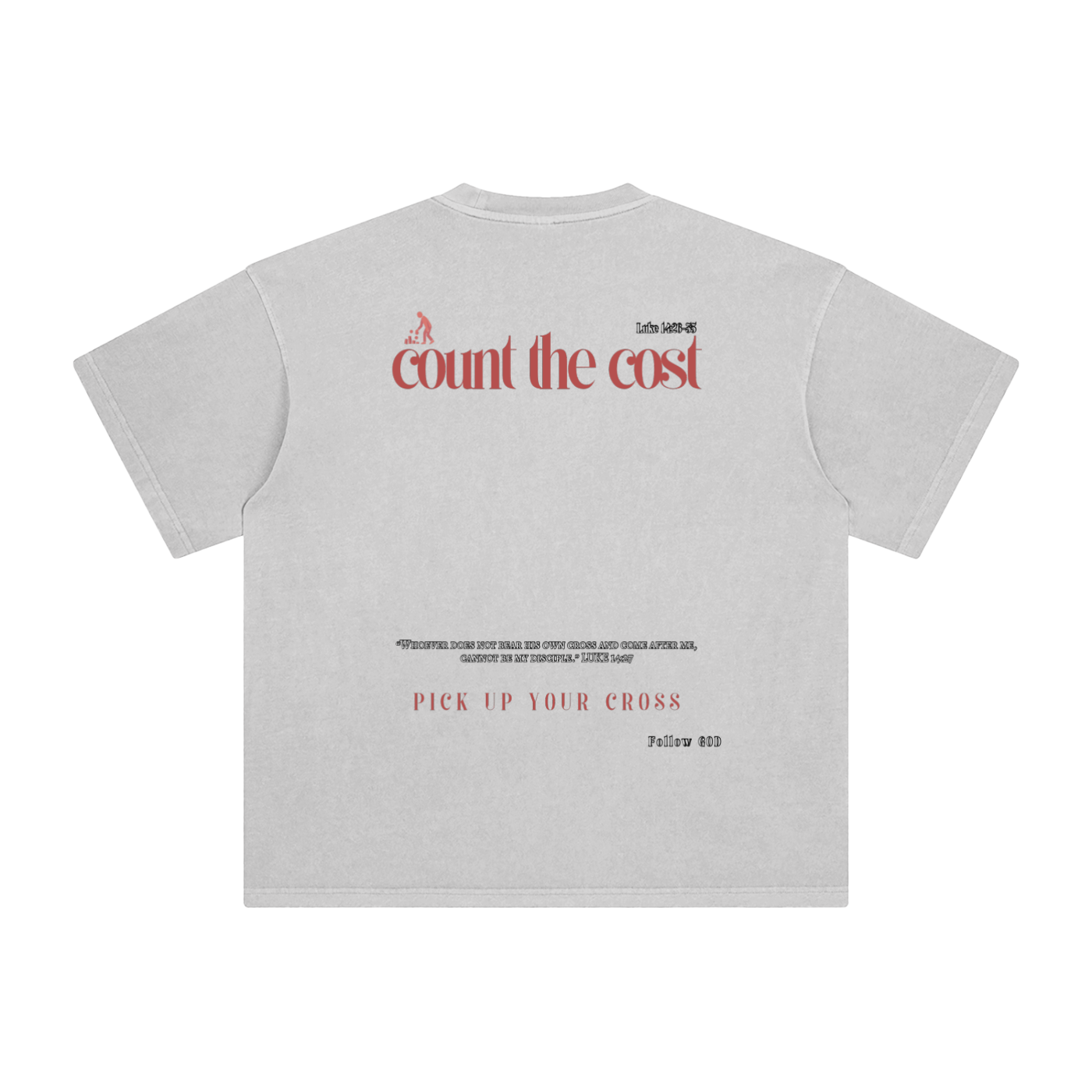 PICK UP YOUR CROSS T-SHIRT